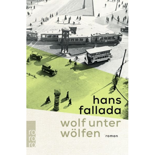 Hans Fallada - Wolf unter Wölfen