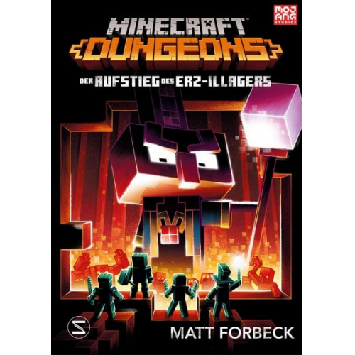 Matt Forbeck - Minecraft Dungeons Roman – Der Aufstieg des Erz-Illagers