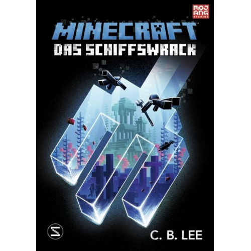 C.B. Lee - Minecraft Roman - Das Schiffswrack