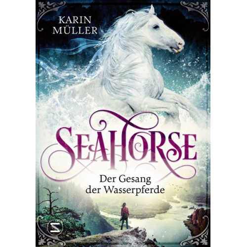 Karin Müller - Seahorse - Der Gesang der Wasserpferde