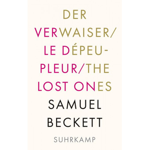 Samuel Beckett - Der Verwaiser. Le dépeupleur. The Lost Ones