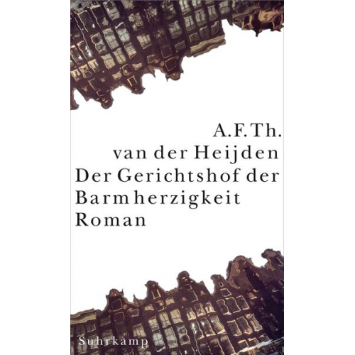 A. F. Th. van der Heijden - Die zahnlose Zeit