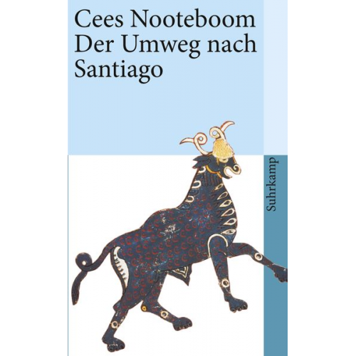 Cees Nooteboom - Der Umweg nach Santiago