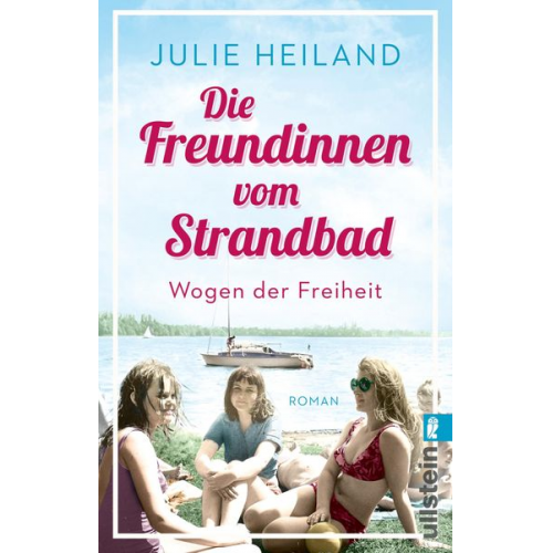 Julie Heiland - Die Freundinnen vom Strandbad