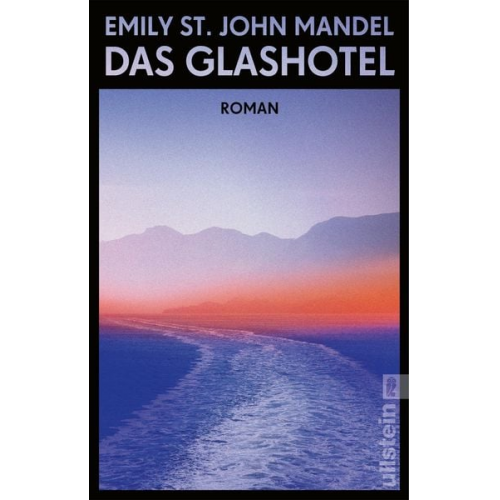 Emily St. John Mandel - Das Glashotel