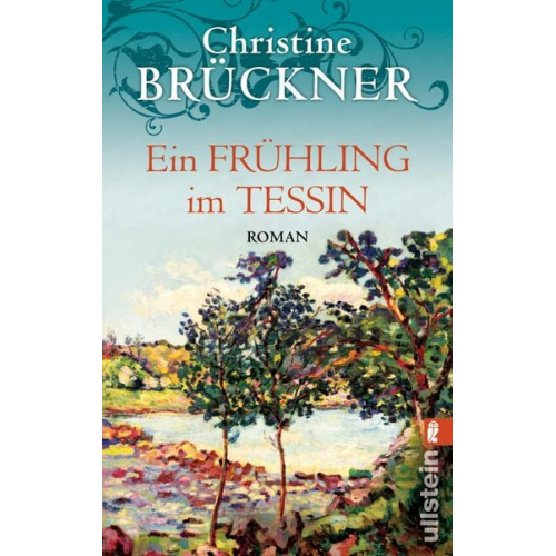 Christine Brückner - Ein Frühling im Tessin