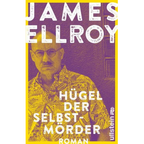 James Ellroy - Hügel der Selbstmörder