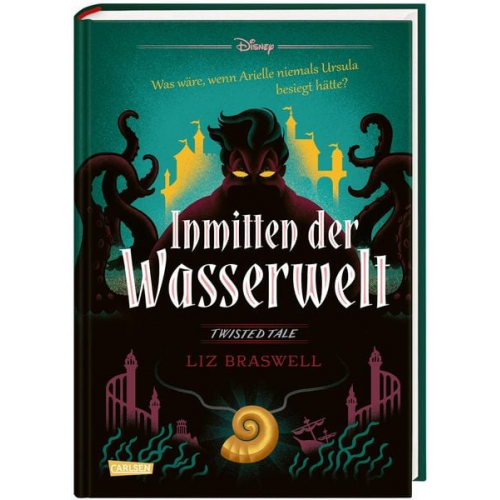 Liz Braswell Walt Disney - Disney. Twisted Tales: Inmitten der Wasserwelt (Arielle)