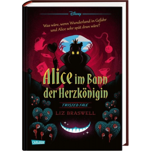 Liz Braswell Walt Disney - Disney. Twisted Tales: Alice im Bann der Herzkönigin