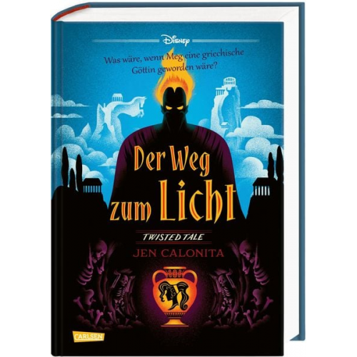 Walt Disney Jen Calonita - Disney. Twisted Tales: Der Weg zum Licht (Hercules)