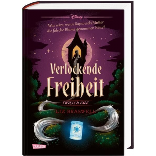 Walt Disney Liz Braswell - Disney. Twisted Tales: Verlockende Freiheit (Rapunzel)