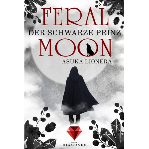 Asuka Lionera - Feral Moon 2: Der schwarze Prinz