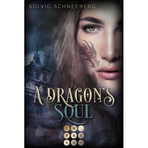 Solvig Schneeberg - A Dragon's Soul (The Dragon Chronicles 2)