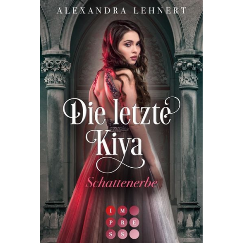 Alexandra Lehnert - Die letzte Kiya 1: Schattenerbe