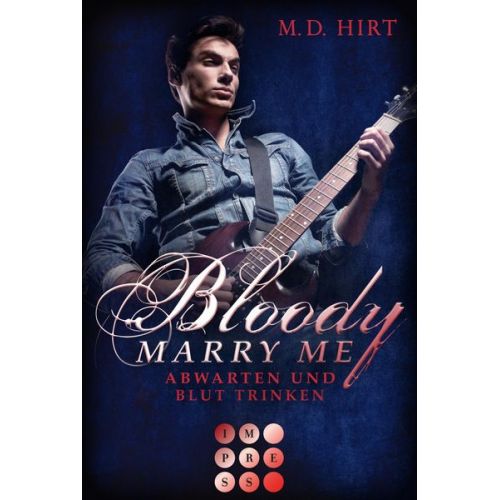 Hirt - Bloody Marry Me 5: Abwarten und Blut trinken