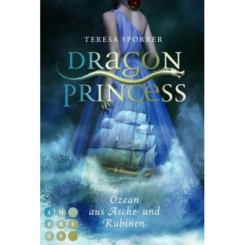 Teresa Sporrer - Dragon Princess 1: Ozean aus Asche und Rubinen