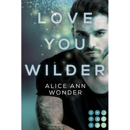 Alice Ann Wonder - Love You Wilder (Tough-Boys-Reihe 2)