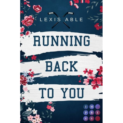 Lexis Able - Running Back to You (»Back to You«-Reihe 1)