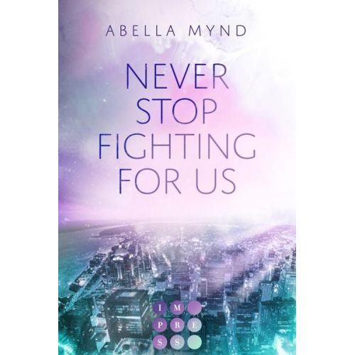 Abella Mynd - Never Stop Fighting For Us