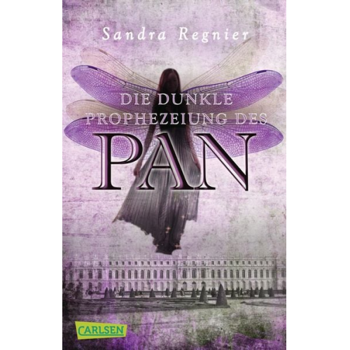 Sandra Regnier - Die dunkle Prophezeiung des Pan / Pan-Trilogie Band 2