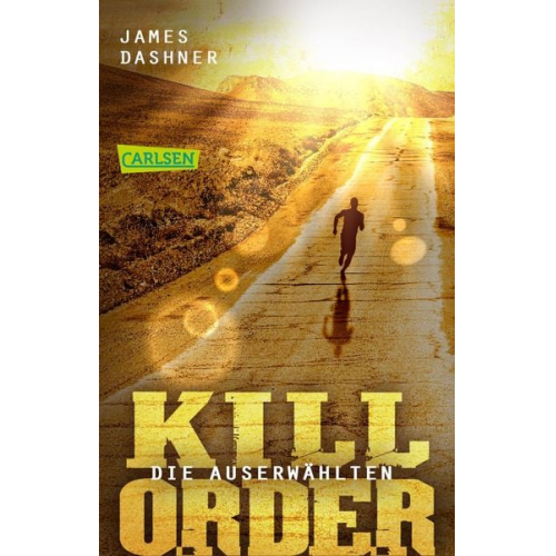 James Dashner - Die Auserwählten - Kill Order