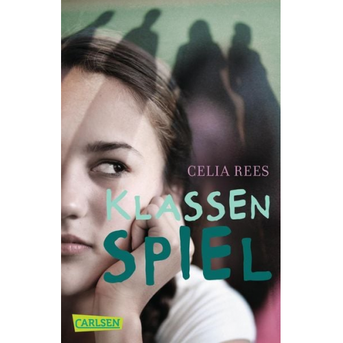 Celia Rees - Klassenspiel