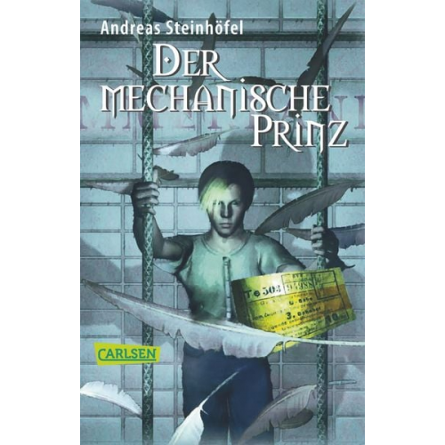 Andreas Steinhöfel - Der mechanische Prinz