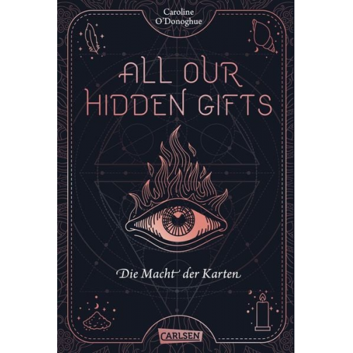 Caroline O'Donoghue - All Our Hidden Gifts - Die Macht der Karten (All Our Hidden Gifts 1)