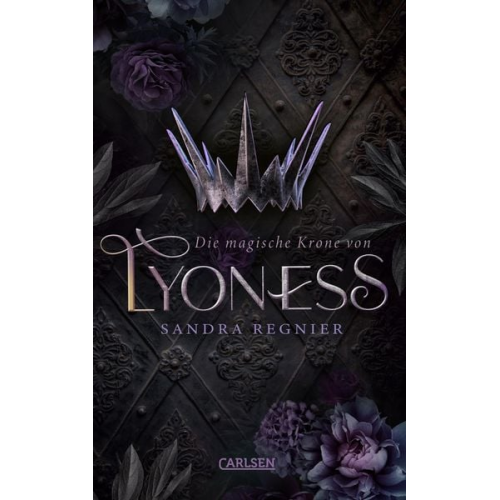 Sandra Regnier - Die magische Krone von Lyoness (Lyoness 1)