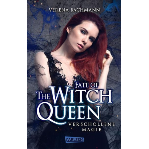 Verena Bachmann - Fate of the Witch Queen. Verschollene Magie