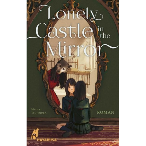 Mizuki Tsujimura - Lonely Castle in the Mirror – Roman