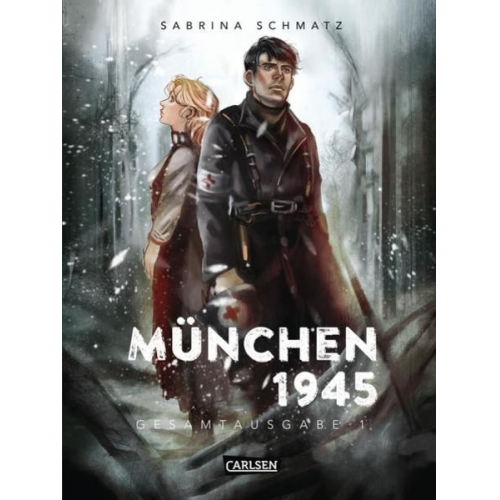 Sabrina Schmatz - München 1945 Gesamtausgabe 1
