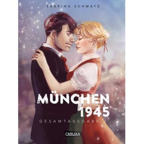 Sabrina Schmatz - München 1945 Gesamtausgabe 2