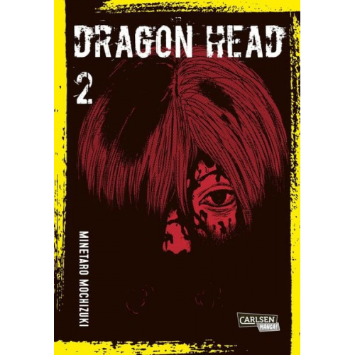 Minetaro Mochizuki - Dragon Head Perfect Edition 2