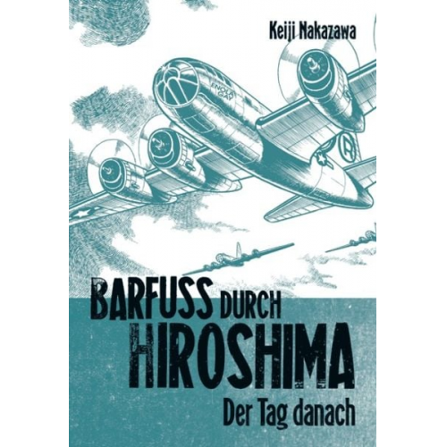 Keiji Nakazawa - Barfuß durch Hiroshima 2