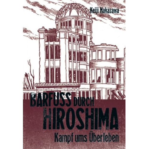 Keiji Nakazawa - Barfuß durch Hiroshima 3