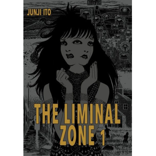 Junji Ito - The Liminal Zone 1
