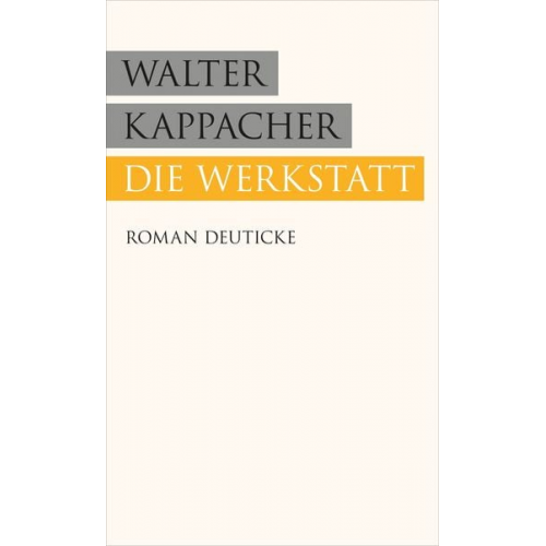 Walter Kappacher - Die Werkstatt