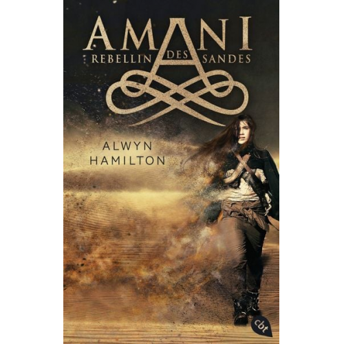 Alwyn Hamilton - AMANI - Rebellin des Sandes