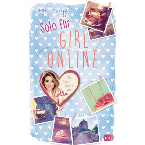 Zoe Sugg - Solo für / Girl Online Band 3