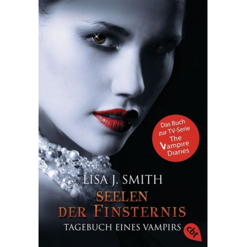 Lisa J. Smith - Seelen der Finsternis / The Vampire Diaries Bd. 6