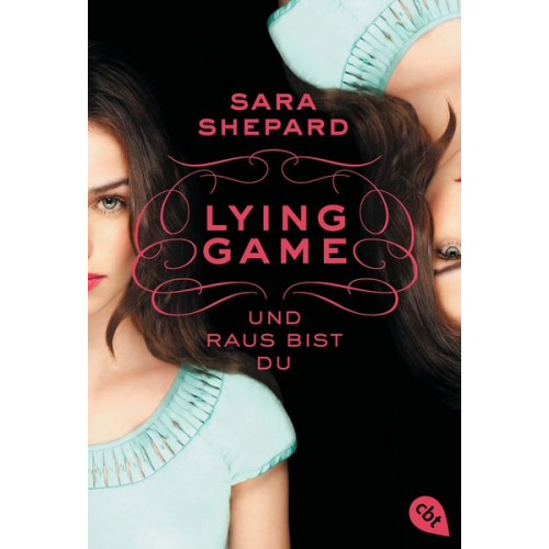 Sara Shepard - Und raus bist du / Lying Game Band 1