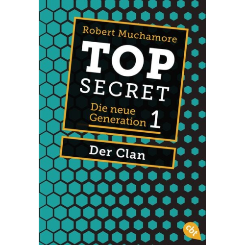 Robert Muchamore - Top Secret. Der Clan