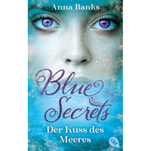 Anna Banks - Blue Secrets – Der Kuss des Meeres