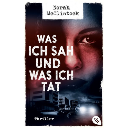 Norah McClintock - Was ich sah und was ich tat