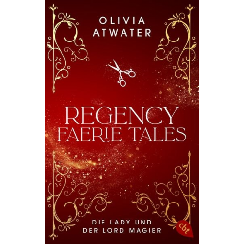 Olivia Atwater - Regency Faerie Tales – Die Lady und der Lord Magier