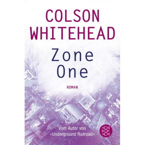 Colson Whitehead - Zone One