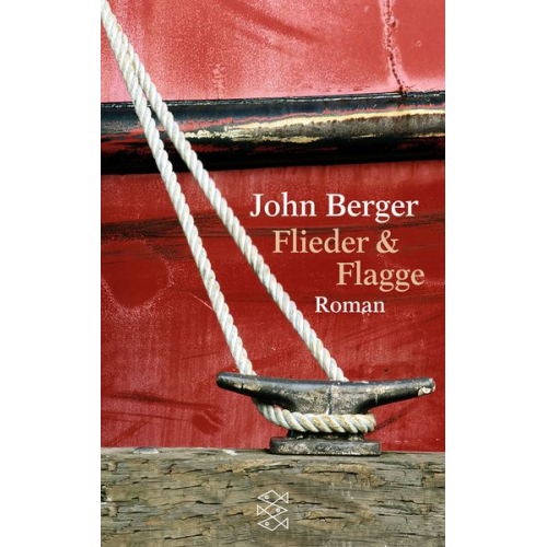 John Berger - Flieder und Flagge