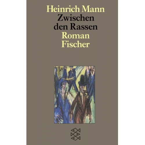 Heinrich Mann - Zwischen den Rassen