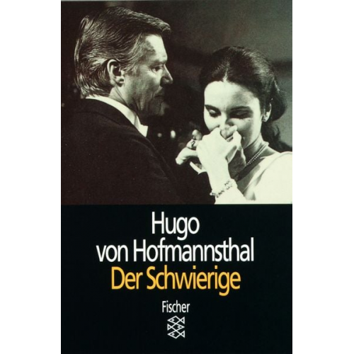 Hugo von Hofmannsthal - Der Schwierige